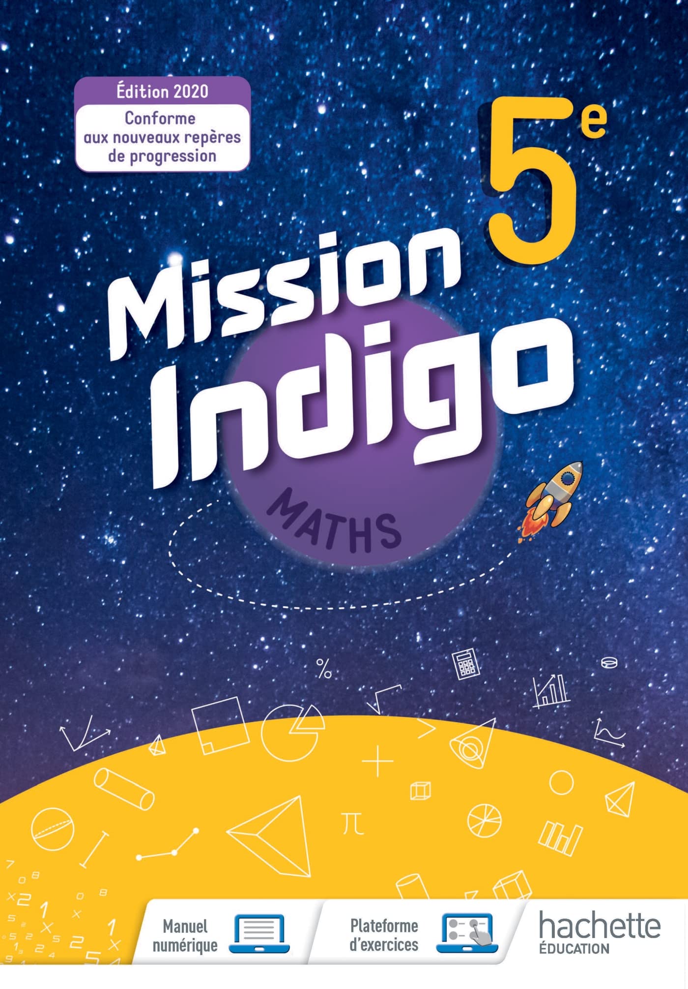 5ème - Mission Indigo Mathématiques Cycle 4. Éd. 2020.