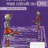Je réussis mes calculs au CM2 avec Bout de gomme, Jocatop