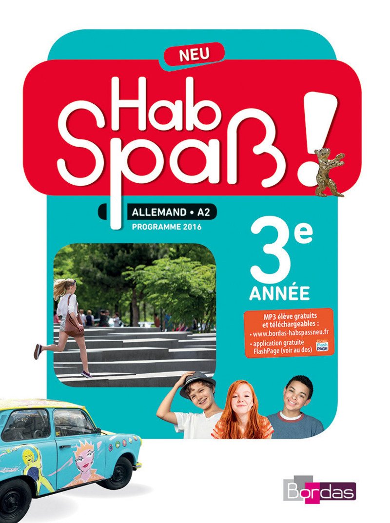 4ème - Hab Spass! NEU 3ème année Manuel. Éd. 2017.