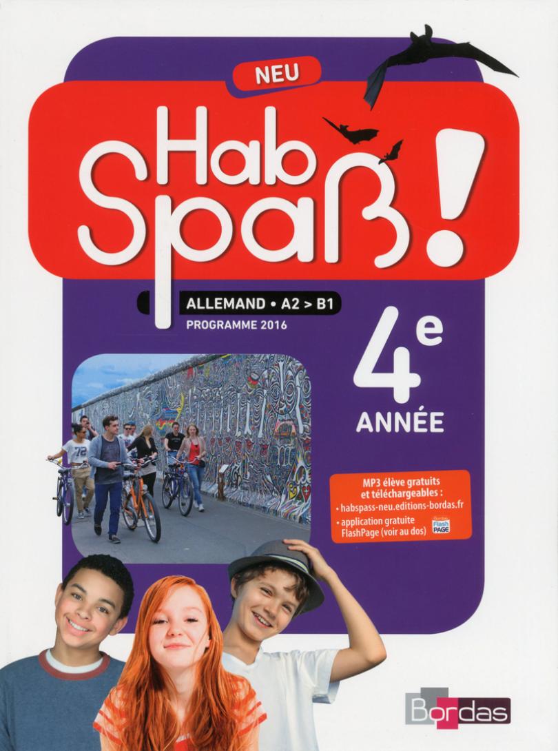 3ème - Hab Spaß! NEU - Allemand 4e année Manuel de l'élève (Ed. 2018)