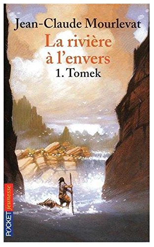 CM1 - Tomek, La rivère à l'envers