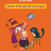 Mona et ses amis  Cahier d'étude de la langue CE1